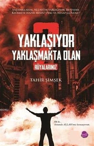 Yaklaşıyor Yaklaşmakta Olan 2 Rüyalarınız