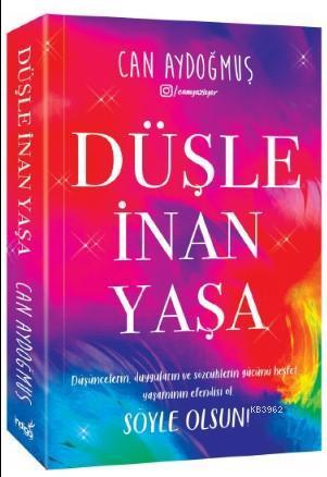 Düşle-İnan-Yaşa