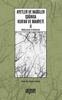 Ayetler Ve Hadisler Işığında Kuran Ve Mahiyeti 2