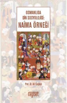 Osmanlıda Din Sosyolojisi; Naima Örneği