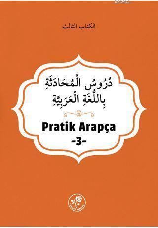 Pratik Arapça (Üçüncü Kitap)