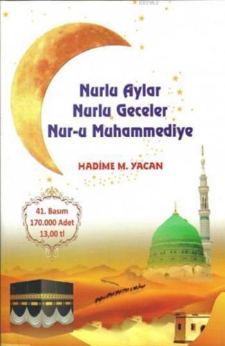 Nurlu Aylar Nurlu Geceler Nur-u Muhammediye