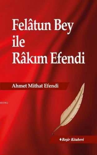 Felatun Bey ile Rakım Efendi