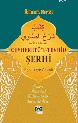Cevheretü't Tevhid Şerhi Eş-ariyye Akaidi (Ciltli)