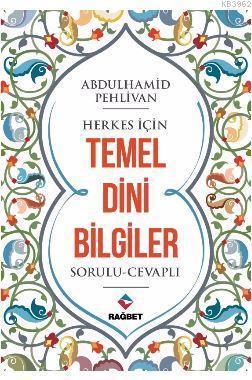 Herkes İçin Temel Dini Bilgiler