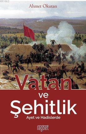 Vatan Ve Şehitlik - Ayet Ve Hadislerde