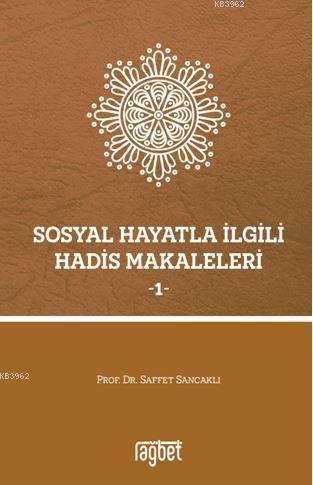 Sosyal Hayatla İlgili Hadis Makaleleri -1