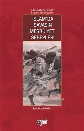 İslamda Savaşın Meşruiyet Sebepleri