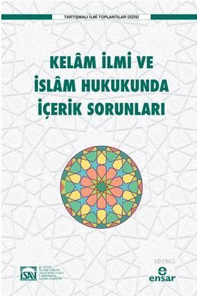 Kelam İlmi ve İslam Hukukunda İçerik Sorunları