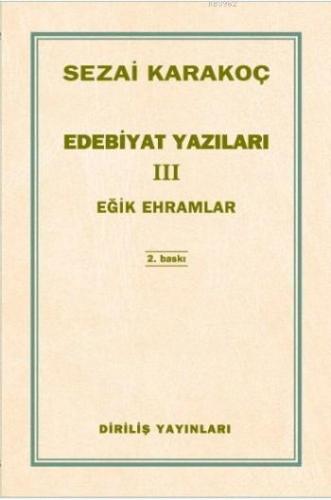 Edebiyat Yazıları 3 (Eğik Ehramlar)