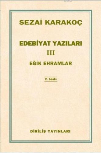 Edebiyat Yazıları 3 (Eğik Ehramlar)