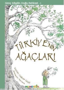 Türkiye'nin Ağaçları / Genç Kaşifin Doğa Rehberi-1
