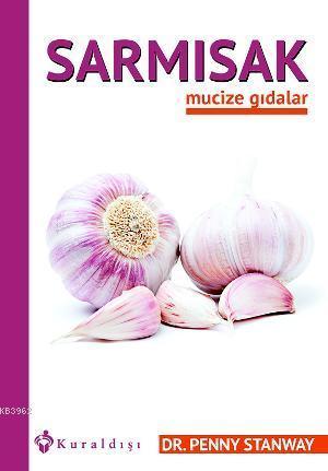 Sarımsak Mucize Gıdalar
