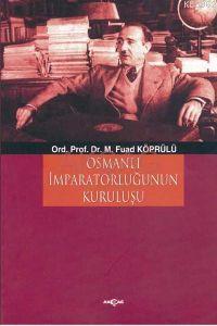 Osmanlı İmpartorluğunun Kuruluşu