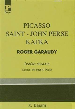 Picasso- Saint John Perse- Kafka