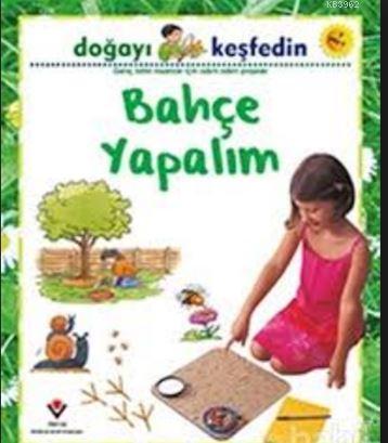 Doğayı Keşfedin Bahçe Yapalım