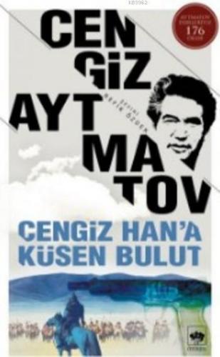 Cengiz Han’a Küsen Bulut