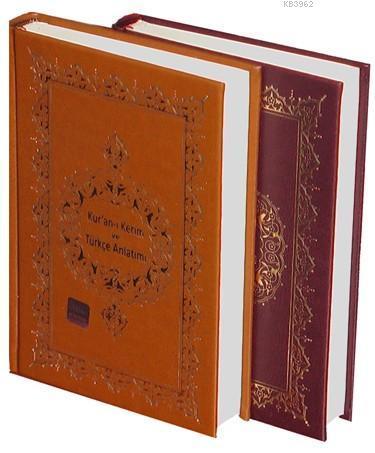 Kurân-ı Kerim ve Türkçe Anlatımı (Ciltli Şamua)