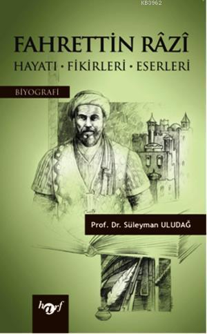 Fahrettin Razi Hayatı Fikirleri Eserleri