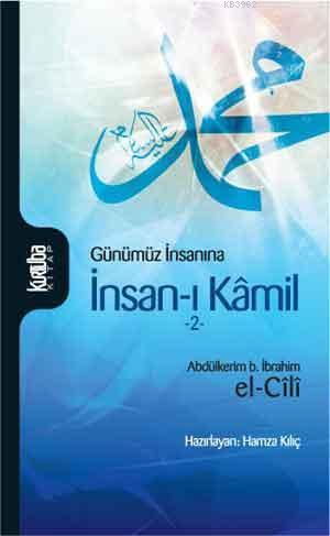 Günümüz İnsanına İnsan-ı Kamil 2