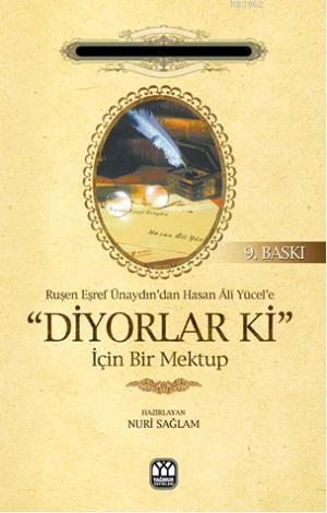 Ruşen Eşref Ünaydın'dan Hasan Ali Yücel'e "Diyorlar ki" İçin Bir Mektu