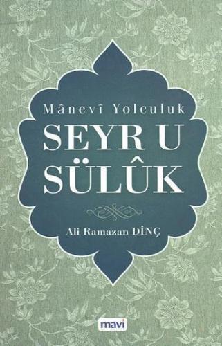 Mânevî Yolculuk Seyr-ü Sülûk