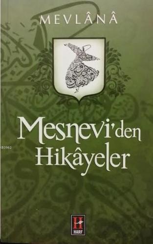 Mevlana Mesnevi'den Hikayeler