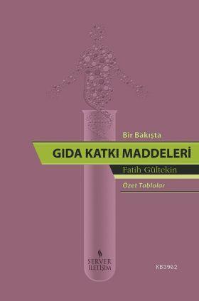 Bir Bakışta Gıda Katkı Maddeleri