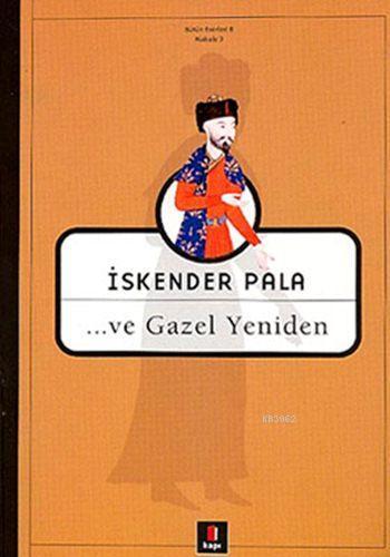 Ve Gazel Yeniden