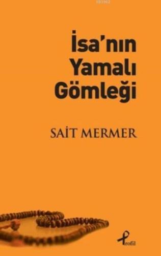 İsa'nın Yamalı Gömleği