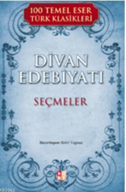 Divan Edebiyatı Seçmeler