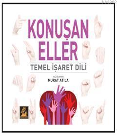 Konuşan Eller Temel İşaret Dili