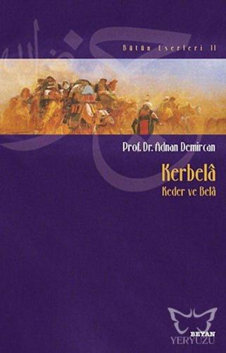 Kerbela - Kader ve Bela