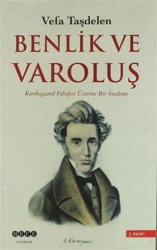 Kierkegaard'ta Benlik ve Varoluş