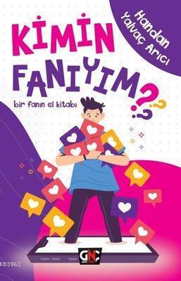 Kimin Fanıyım ? Bir Fanın El Kitabı