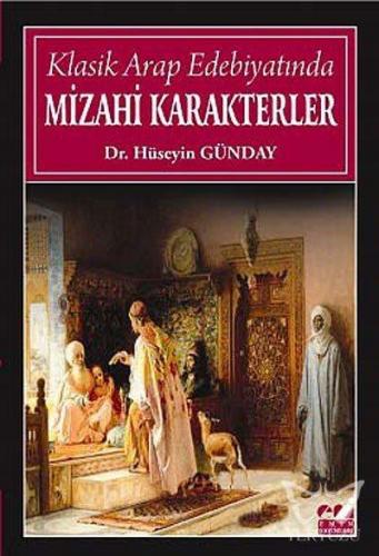 Klasik Arap Edebiyatında Mizahi Karakterler