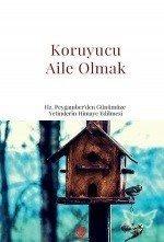 Koruyucu Aile Olmak