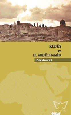 Kudüs ve 2. Abdülhamid