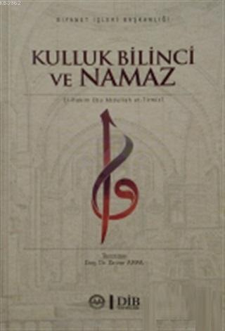 Kulluk Bilinci ve Namaz