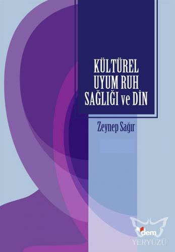 Kültürel Uyum Ruh Sağlığı ve Din