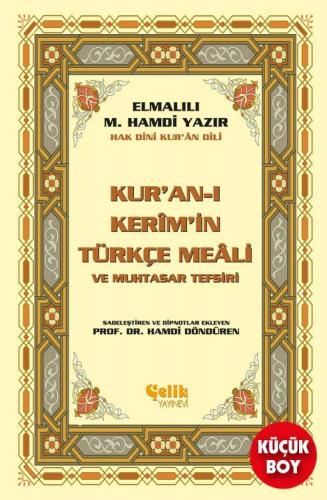 Kur'An-I Kerim'İn Yüce Meali Elmalılı M. Hamdi Yazır (Metinsiz Meal) -