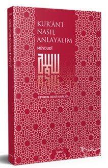 Kur'an-ı Nasıl Anlayalım