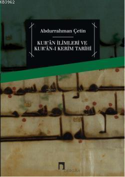 Kur'an İlimleri ve Kur'an-ı Kerim Tarihi