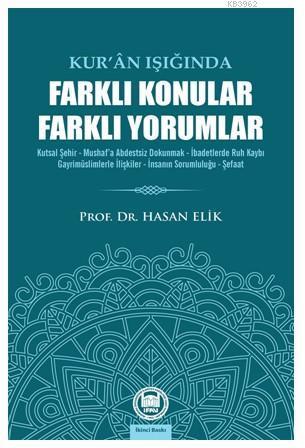 Kur'an Işığında Farklı Konular Farklı Yorumlar