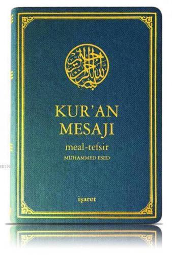 Kur'an Mesajı - Meal-Tefsir (Küçük Boy, Mushafsız)