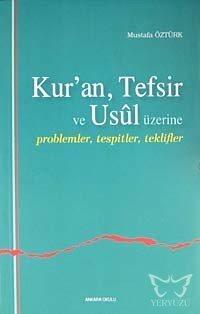 Kur'an, Tefsir ve Usul Üzerine