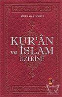 Kur'ân ve İslam Üzerine