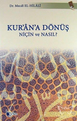 Kur'an'a Dönüş Niçin ve Nasıl ?