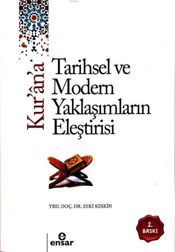 Kurana Tarihsel ve Modern Yaklaşımların Eleştirisi