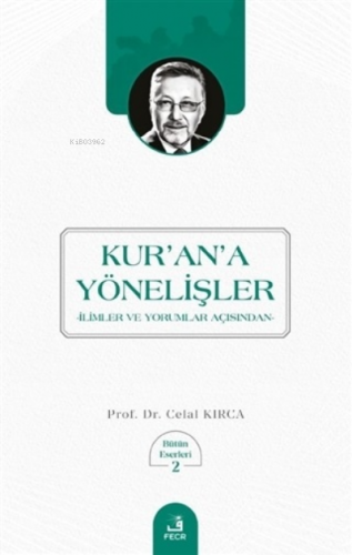 Kur'an'a Yönelişler